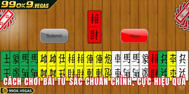 Cách chơi bài tứ sắc chuẩn chỉnh, cực hiệu quả