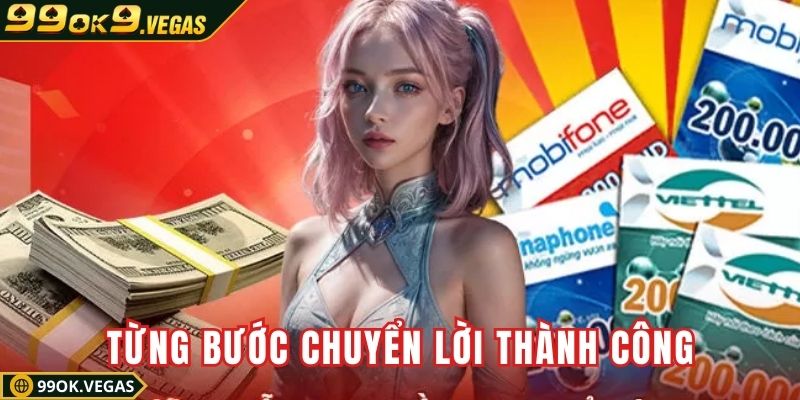 Làm theo từng bước, chuyển lời thành công ngay