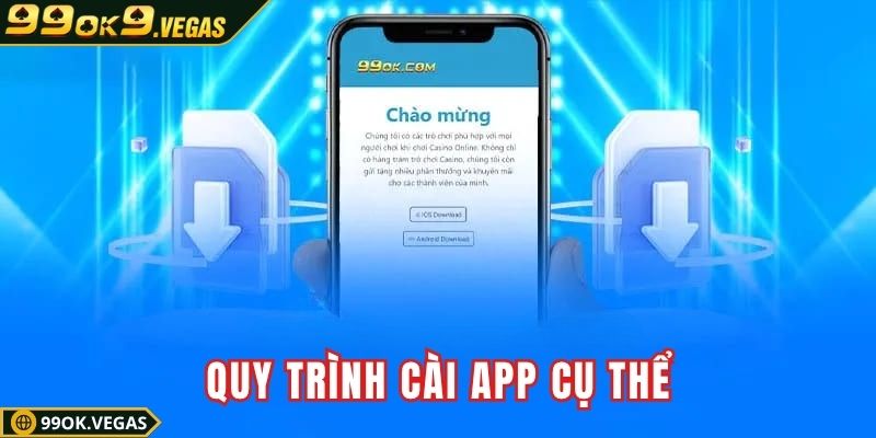 Quy trình cài app với hướng dẫn từng bước cụ thể Quy trình cài app với hướng dẫn từng bước cụ thể